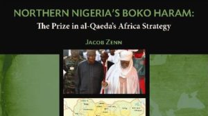 Northern Nigeria's Boko Haram The Prize in al-Qaeda's Africa Strategy